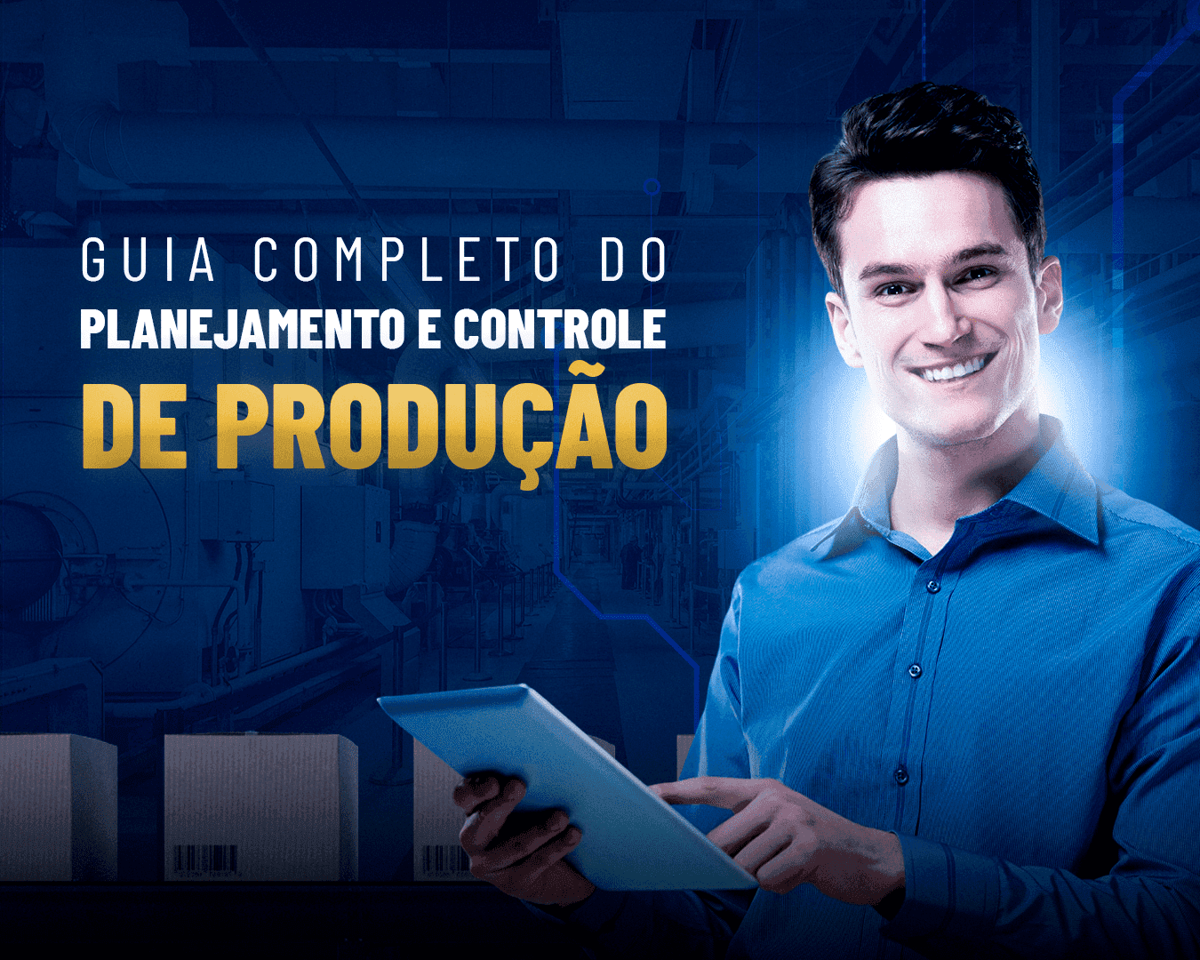 Homem sorrindo com tablet - Guia PCP